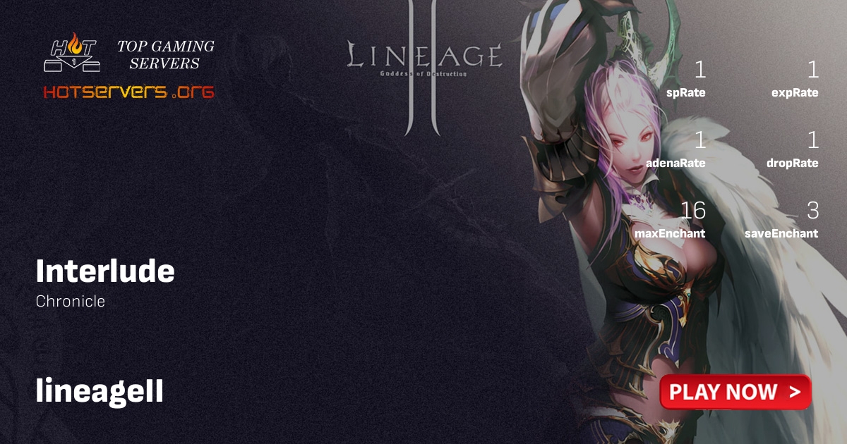lineageII Interlude Lineage 2 server - Hotservers.org