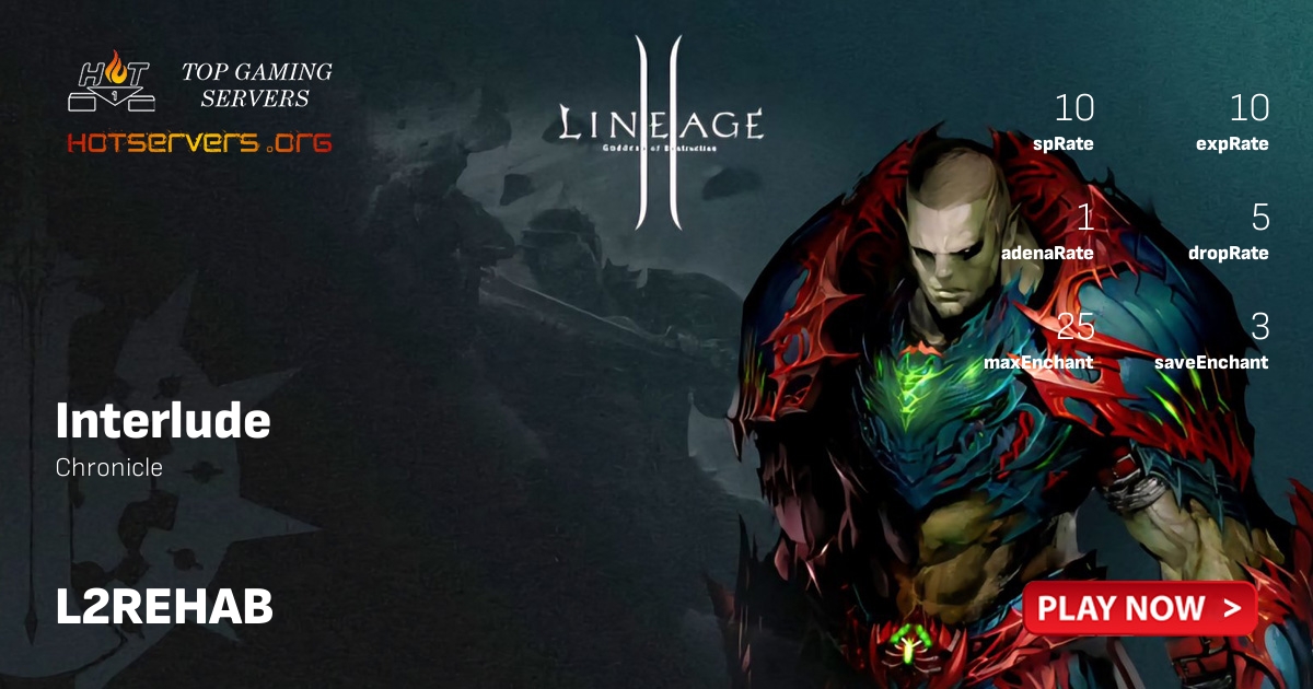 L2REHAB Interlude Lineage 2 server - Hotservers.org